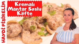 Kremalı Mantar Soslu Köfte Tarifi  Kremalı Köfte Nasıl Yapılır  Olga Genç [upl. by Isherwood958]