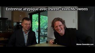 entrevue atypique avec pierre yves mcsween [upl. by Dutch610]