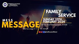 Mess To Message  Family Service  Sunday February 25th 2024 [upl. by Nurav]