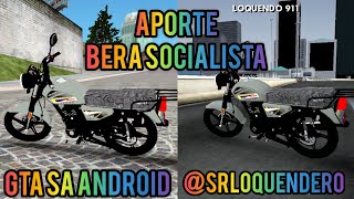 BERA SOCIALISTA PARA GTA SA ANDROIDSR LOQUENDERO [upl. by Tristam]