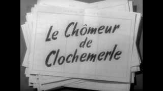 Le chômeur de Clochemerle 1957 générique [upl. by Susej60]