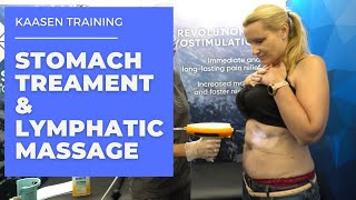 Kaasen Training  Stomach Treatment and Lymphatic Massage [upl. by Anaig]