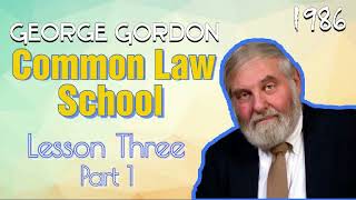 Exclusionary Rule of Due Process  George Gordon Common Law School Lesson 3 Part 1 [upl. by Whalen]