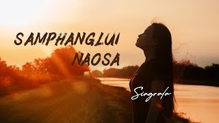 Samphanglui Naosa  Singrala R Keishing  Tangkhul Love Song [upl. by Rambow957]