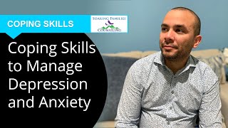 Coping Skills to Manage Depression and Anxiety [upl. by Ialocin]