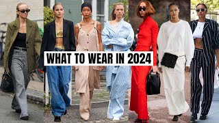 10 Wearable Fashion Trends That Will Be HUGE In 2024 amp Beyond  What to Wear [upl. by Harriott]