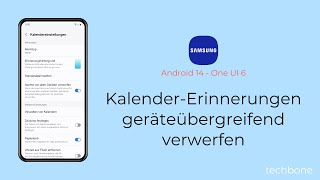 KalenderErinnerungen geräteübergreifend verwerfen  Samsung Android 14  One UI 6 [upl. by Ahsied]