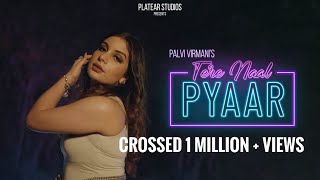 TERE NAAL PYAAR  PALVI VIRMANI  NAVYA ARORA  AAYUSH SHARMA  ABHIJEET SINGH  PLATEAR STUDIOS [upl. by Serra]