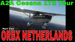 ORBX TrueEarth Netherlands PART 2  A2A C172  P3Dv54  No flight plan airport hopping [upl. by Aisatsanna418]