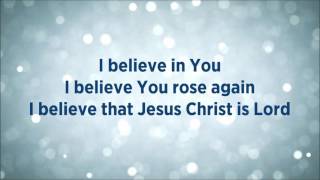 This I Believe The Creed Lyrics Hillsong Worship [upl. by Benoit]