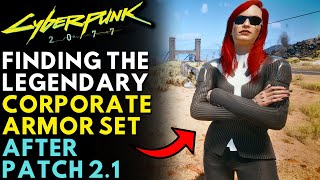 Cyberpunk 2077  How To Get Legendary Corporate Armor Set  Update 21 Locations amp Guide [upl. by Anyrak470]