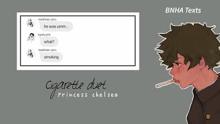 bnhamha text lyric prank cigarette duet  princess chelsea deku x bakugo  deku angst [upl. by Horatius]