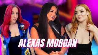 How to Get Alexas Morgan  2 Girls 1 Blunt Podcast EP 134 [upl. by Ummersen]