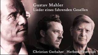 Mahler Lieder eines fahrenden Gesellen  2 Ging heutmorgen übers Feldmp4 [upl. by Ahtrim57]