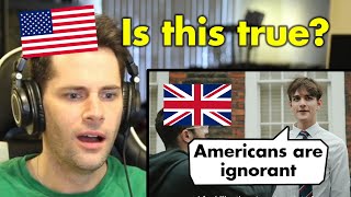 American Reacts to Why Brits Look Down on Americans  Part 1 [upl. by Stoll]