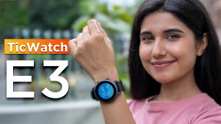 Ticwatch E3 Review Flagship Killer for Smartwatches [upl. by Aramad659]