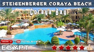 RESORT STEIGENBERGER CORAYA BEACH 5★ Coraya Bay Egypt [upl. by Steffin729]