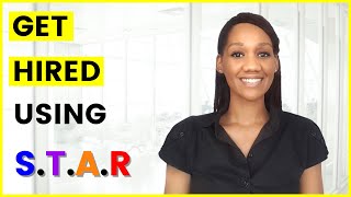 STAR INTERVIEW METHOD EXPLAINED EXAMPLES INCLUDED [upl. by Htebazle891]