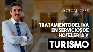 Tratamiento tributario del IVA en servicios de hotelería y turismo [upl. by Carleen]