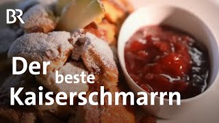 Kaiserschmarrn  manchmal muss es etwas Süßes sein  freizeit  Doku  BR [upl. by Kathye]