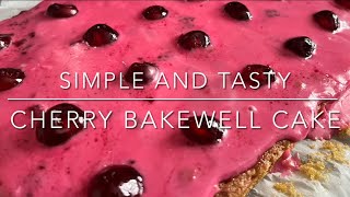 Cherry Bakewell cake [upl. by Dailey]