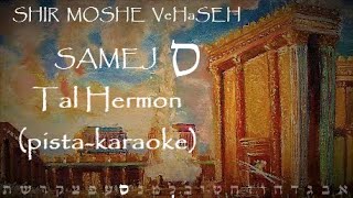 Samej PistaKaraoke Shir Moshe VeHaSeh Tal Hermon [upl. by Aiekram]