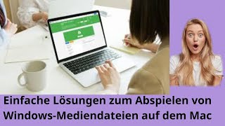 Einfache Lösungen zum problemlosen Abspielen von Windows MediaDateien auf dem Mac [upl. by Suoivart135]