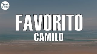 Camilo  Favorito LetraLyrics [upl. by Akire]