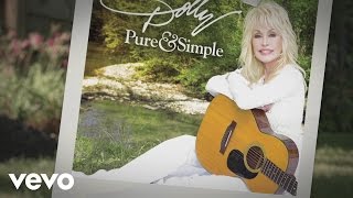 Dolly Parton  Pure and Simple Lyric Video [upl. by Helbonia]