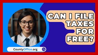 Can I File Taxes For Free  CountyOfficeorg [upl. by Ria]