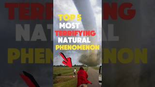 TOP 5 Most scary natural phenomenon in the world [upl. by Nahtanoy496]