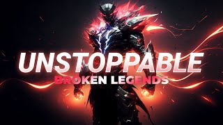 Songs for BROKEN but UNSTOPPABLE LEGENDS 💥 [upl. by Eseuqcaj]