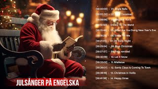 Julsånger på engelska🎄 Traditionell Svensk Julmusik 🎄 Svensk Gammal Julmusik [upl. by Wilkinson]