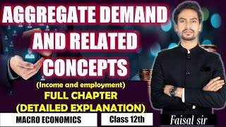 aggregate demand and related concepts  income and employment class 12th  macroeconomics [upl. by Corneille]