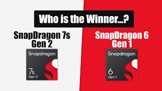 SnapDragon 7s Gen 2 VS SnapDragon 6 Gen 1  Full Detail [upl. by Onailil917]