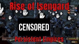 Rise of Isengard  Persistent Empires [upl. by Gregorio]