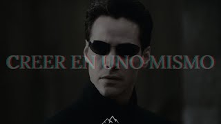 CREER EN UNO MISMO  NEO  THE MATRIX [upl. by Alec]