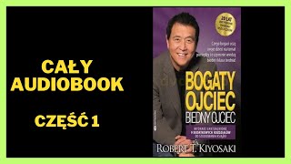 Bogaty ojciec biedny ojciec  Robert Kiyosaki  Audiobook  Cały Audiobook Książki online [upl. by Gladdie]