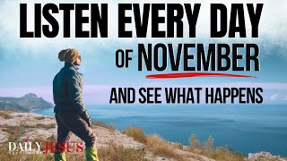 POWERFUL November Blessing Prayer for Your Breakthrough  Listen Every Day Christian Motivation [upl. by Sinaj305]