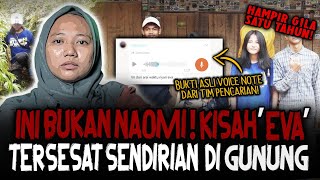 BUKAN CUMA NAOMI KESAKSIAN EVA SEORANG DIRI TERSESAT DI GUNUNG MASUK DESA GHAIB BERNAMA PADJAJARAN [upl. by Sasnak]