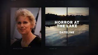 Dateline Episode Trailer Horror at the Lake  Dateline NBC [upl. by Westbrooke]