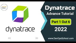 Dynatrace Advance Tutorial  Part 1 Out 6 [upl. by Erasaec484]