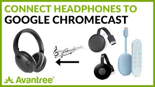 How to Connect Headphones to Google Chromecast Bluetooth Headphones for Google Chromecast [upl. by Itnava363]