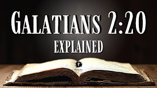 GALATIANS 220  Bible Verse of the Day Explained What Does This REALLY Mean [upl. by Jade]