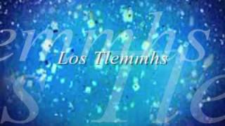 Los Tlemmhs Las Fiestas De Mi Barrio [upl. by Enneire109]