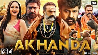 Akhanda Full Movie In Hindi Dubbed  Nandamuri Balakrishna  Pragya  Srikanth  Review amp Facts [upl. by Eustazio]