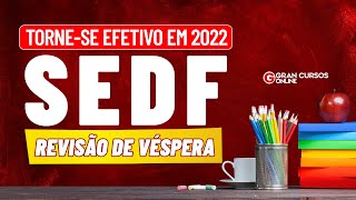 Concurso SEDF 2022  Revisão de Véspera Online  todas as disciplinas [upl. by Adnilak646]