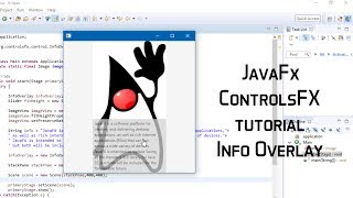 JavaFX ControlsFX Tutorial InfoOverlay [upl. by Aerdna598]