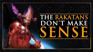 Why the Rakatan INFINITE EMPIRE makes NO SENSE [upl. by Ttergram437]