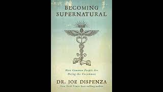 Becoming supernatural audiobook by Dr Joe Dispenza [upl. by Eerot657]